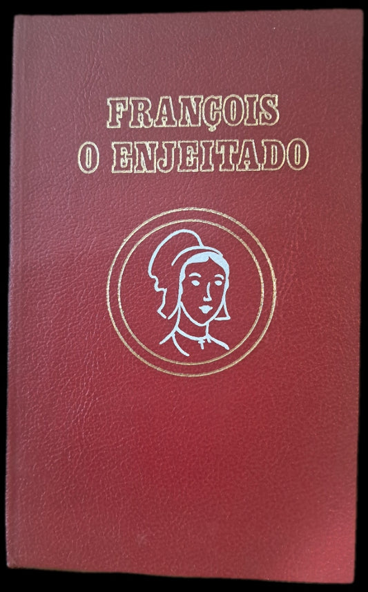 François O Enjeitado (Usado)