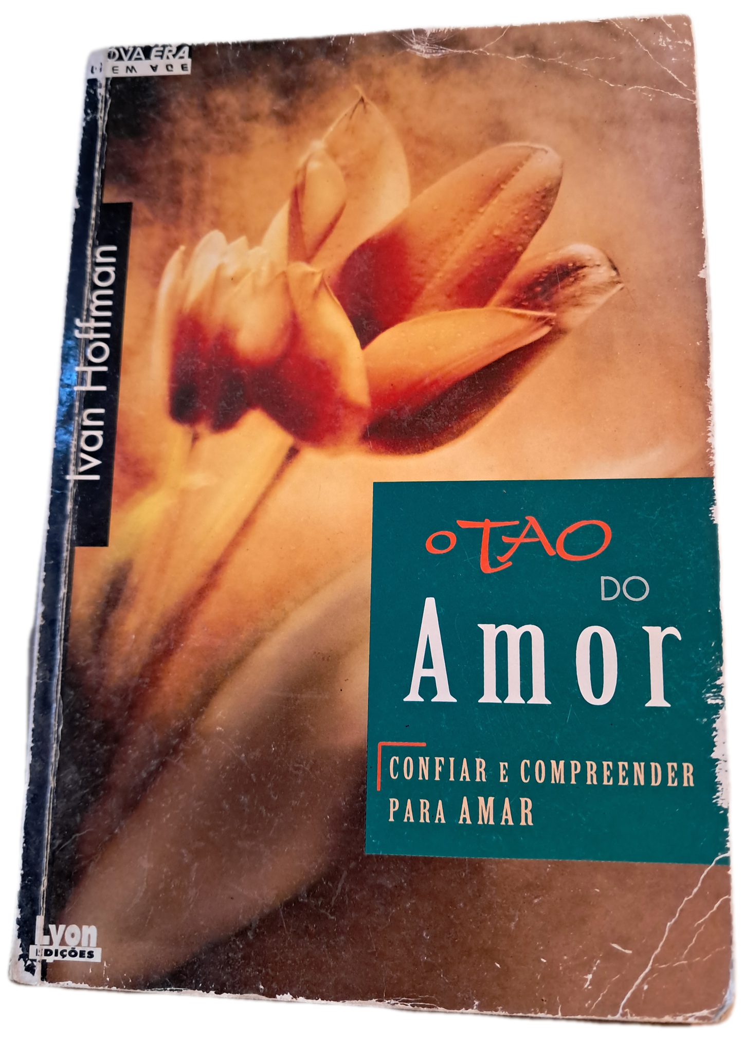 O Tao do Amor Confiar e compreender para amar (Usado)