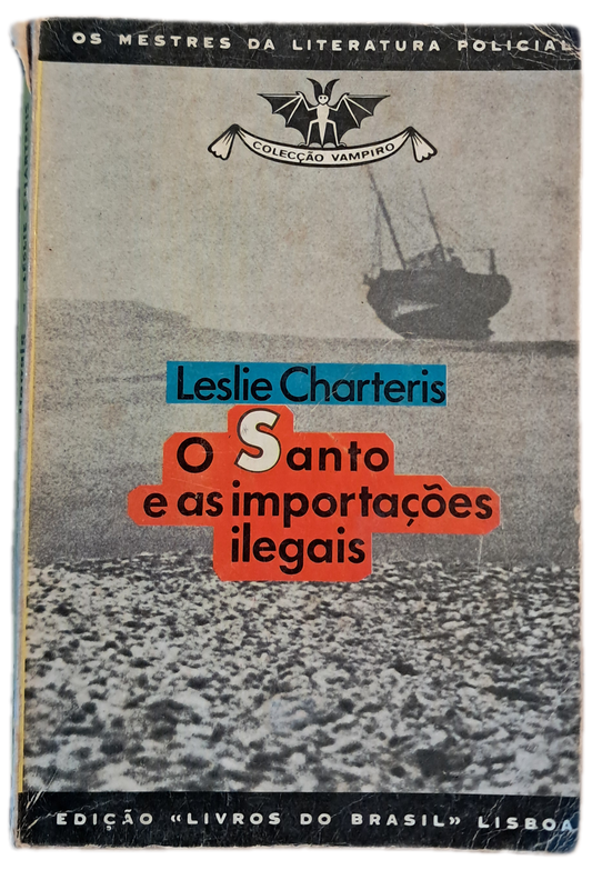 O Santo e as Importações Iligais (Usado)