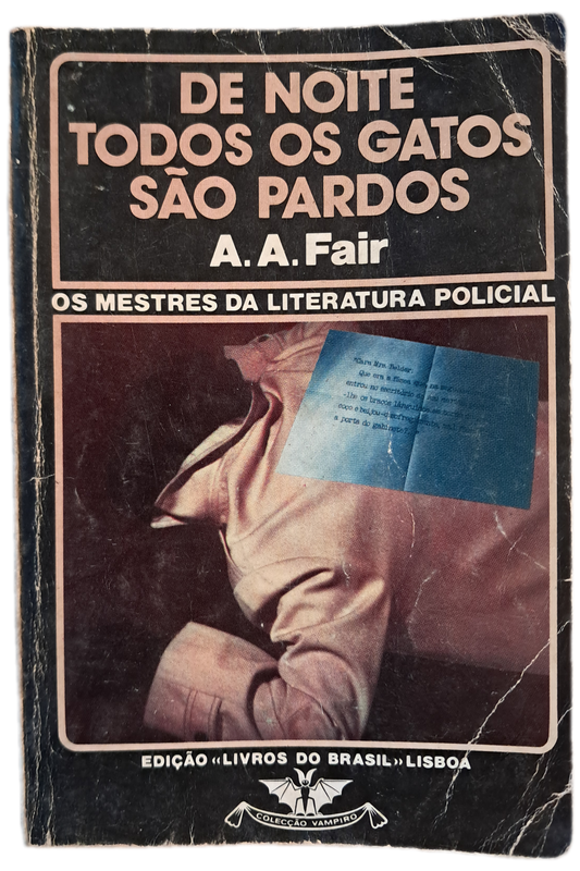 De Noite Todos os Gatos São Pardos (Usado)