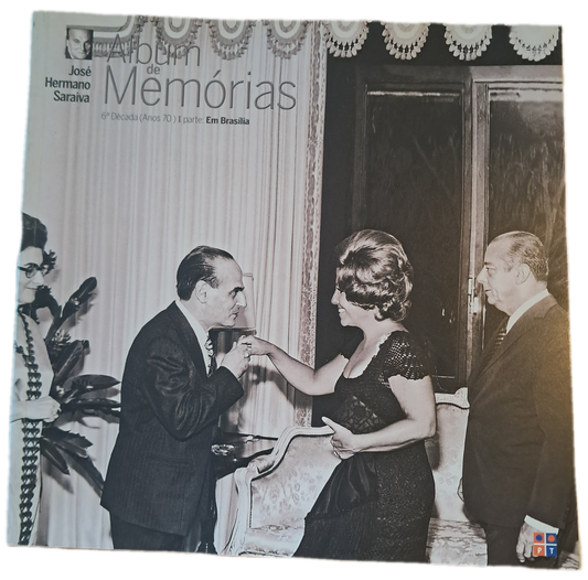 Álbum de Memórias 6ª Década (Anos 70) I Em Brasília (Como Novo)