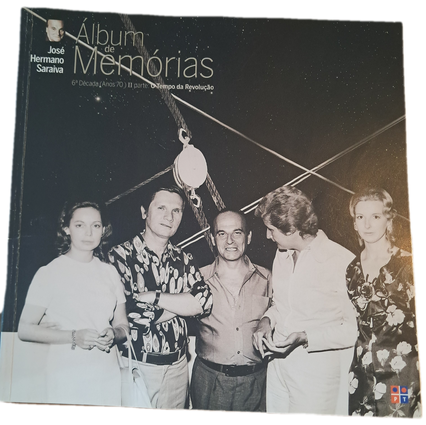 Álbum de Memórias 6ª Década (Anos 70) II O Tempo da Revolução (Como Novo)