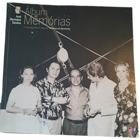 Álbum de Memórias 6ª Década (Anos 70) II O Tempo da Revolução (Como Novo)
