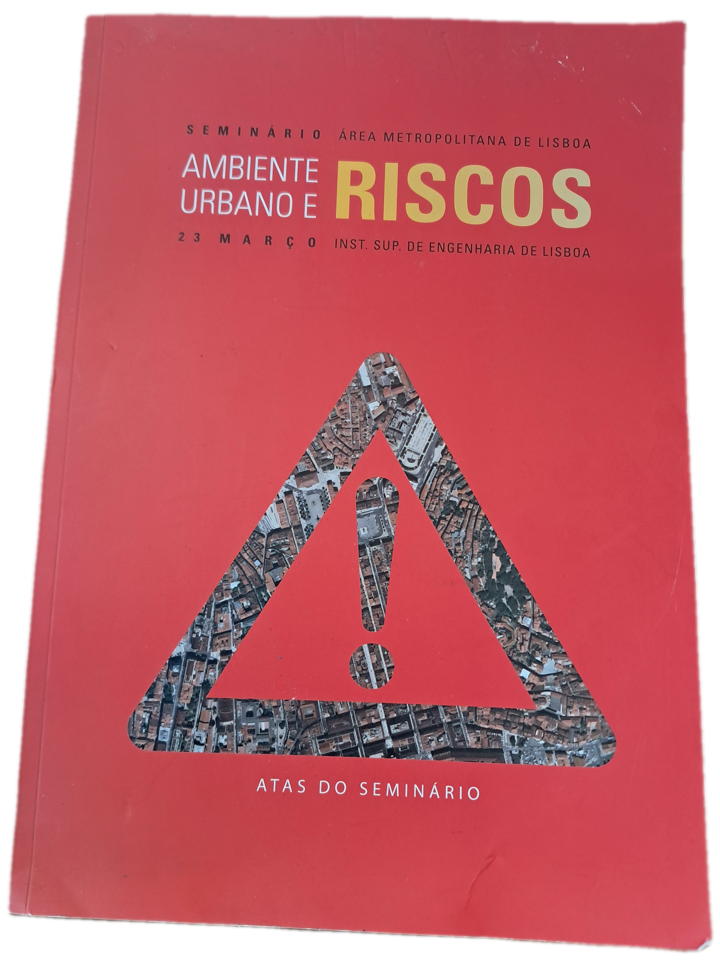 Seminário Ambiente Urbano e Riscos (Bom Estado)