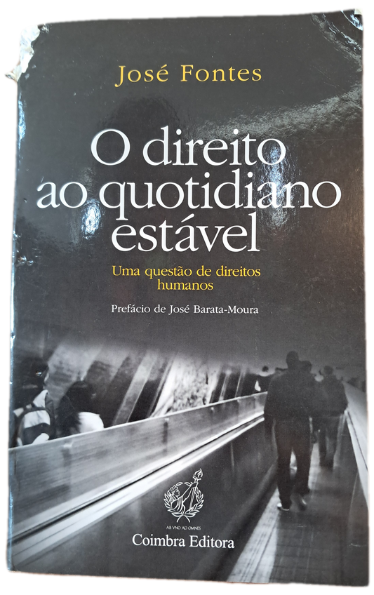 O Direito ao Quotidiano Estável (Usado Canto Danificado)