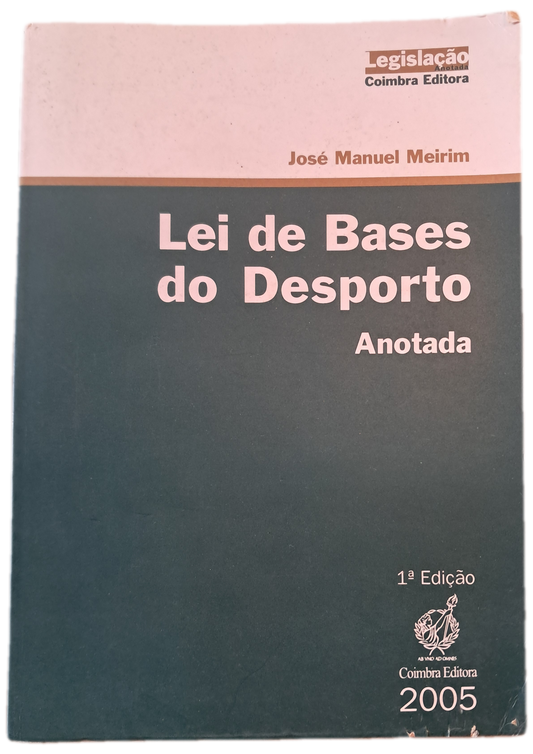 Lei de Bases do Desporto - Anotada (Bom Estado)