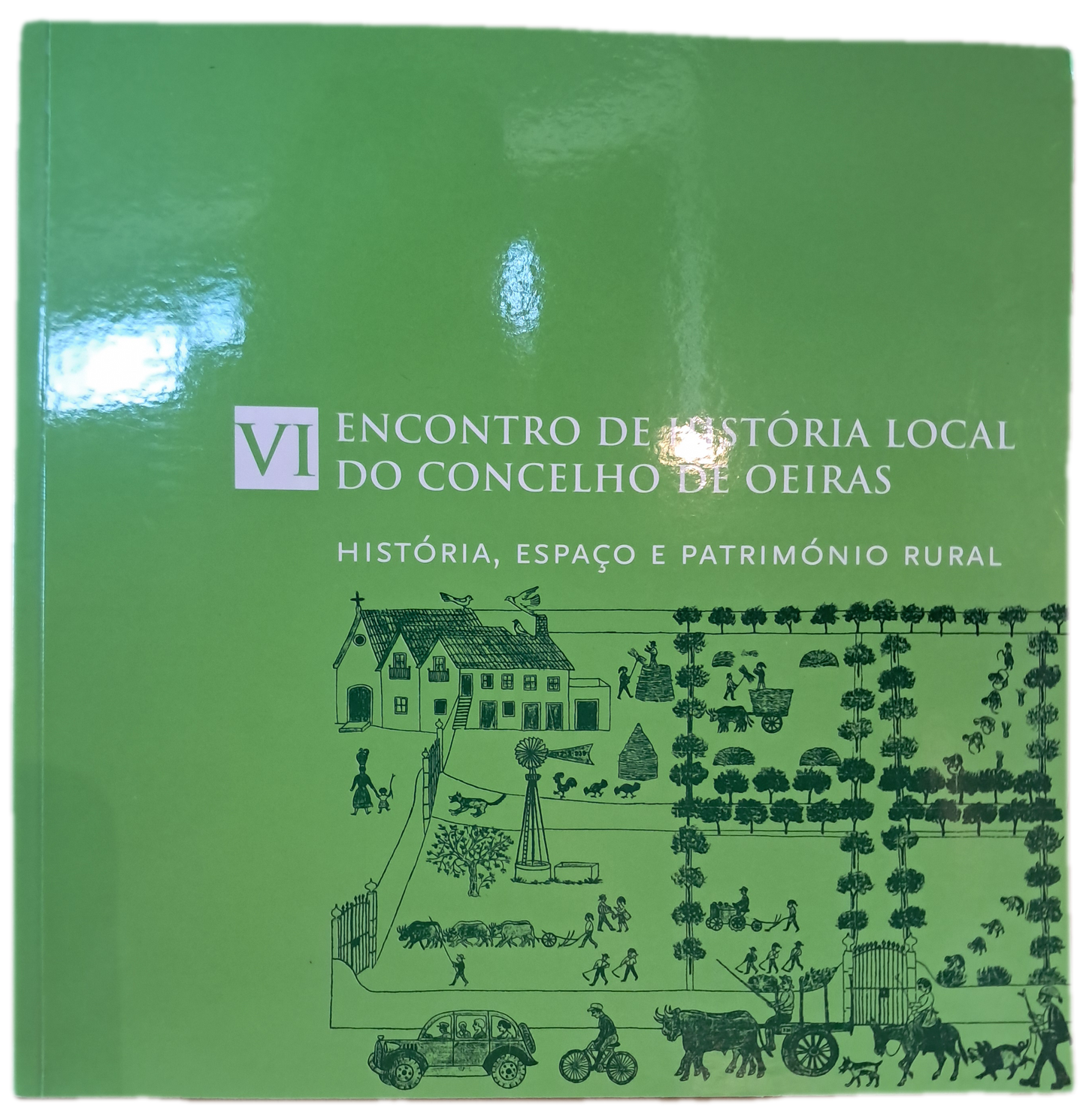 VI Encontro de História Local do Concelho de Oeiras