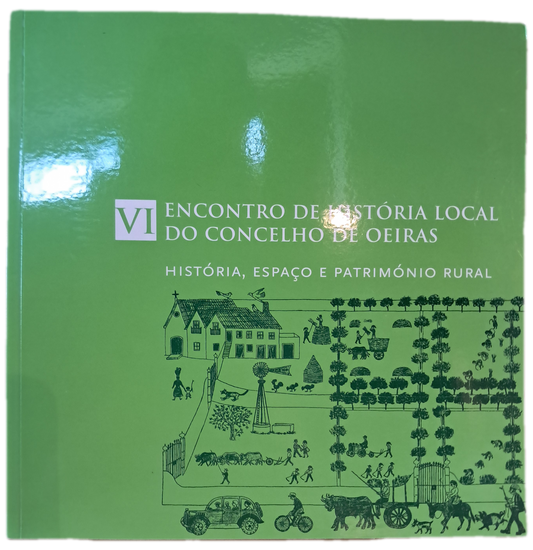 VI Encontro de História Local do Concelho de Oeiras