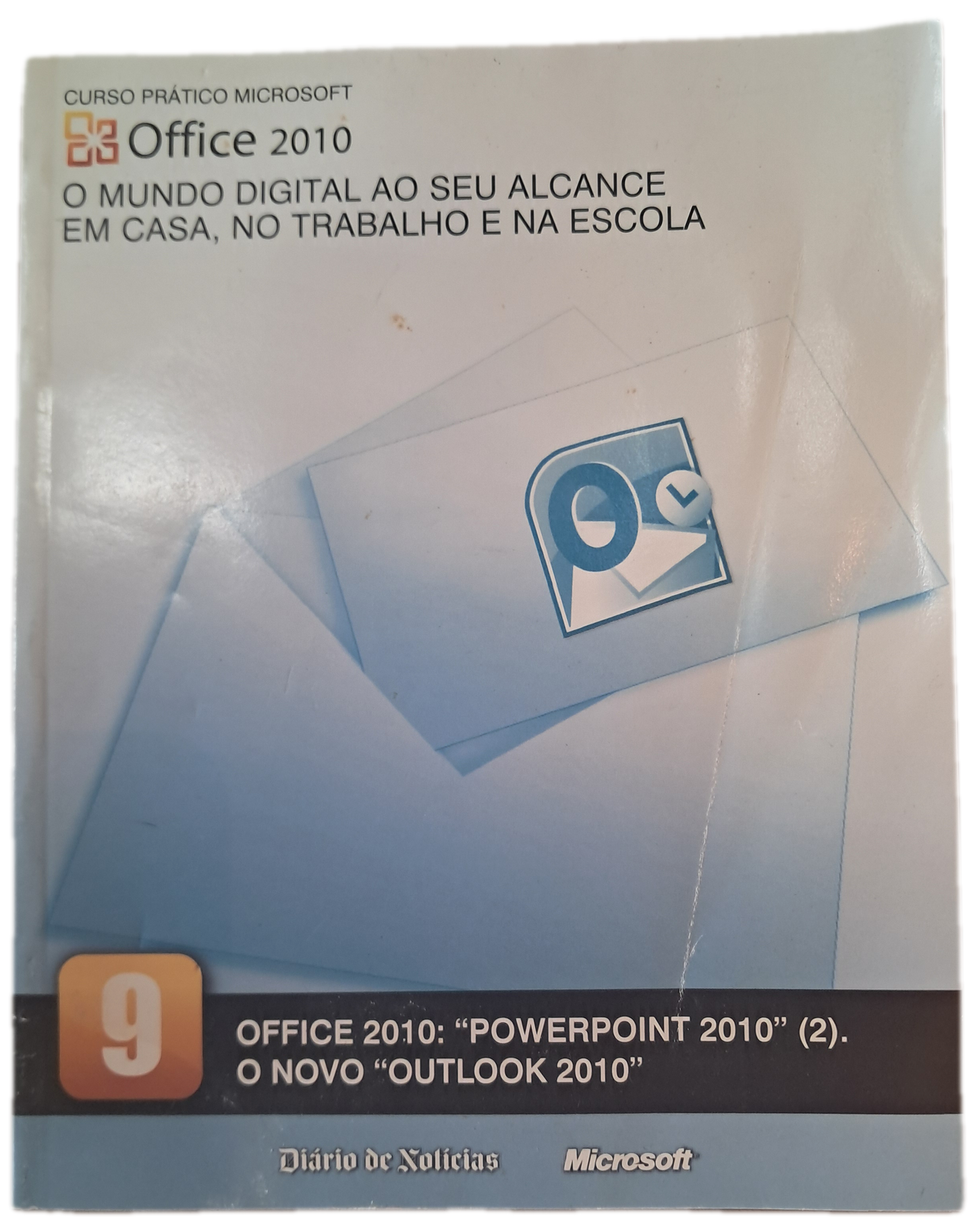 Office 2010 O Mundo Digital ao seu Alcance em Casa, No Trabalho e na Escola (Usado)