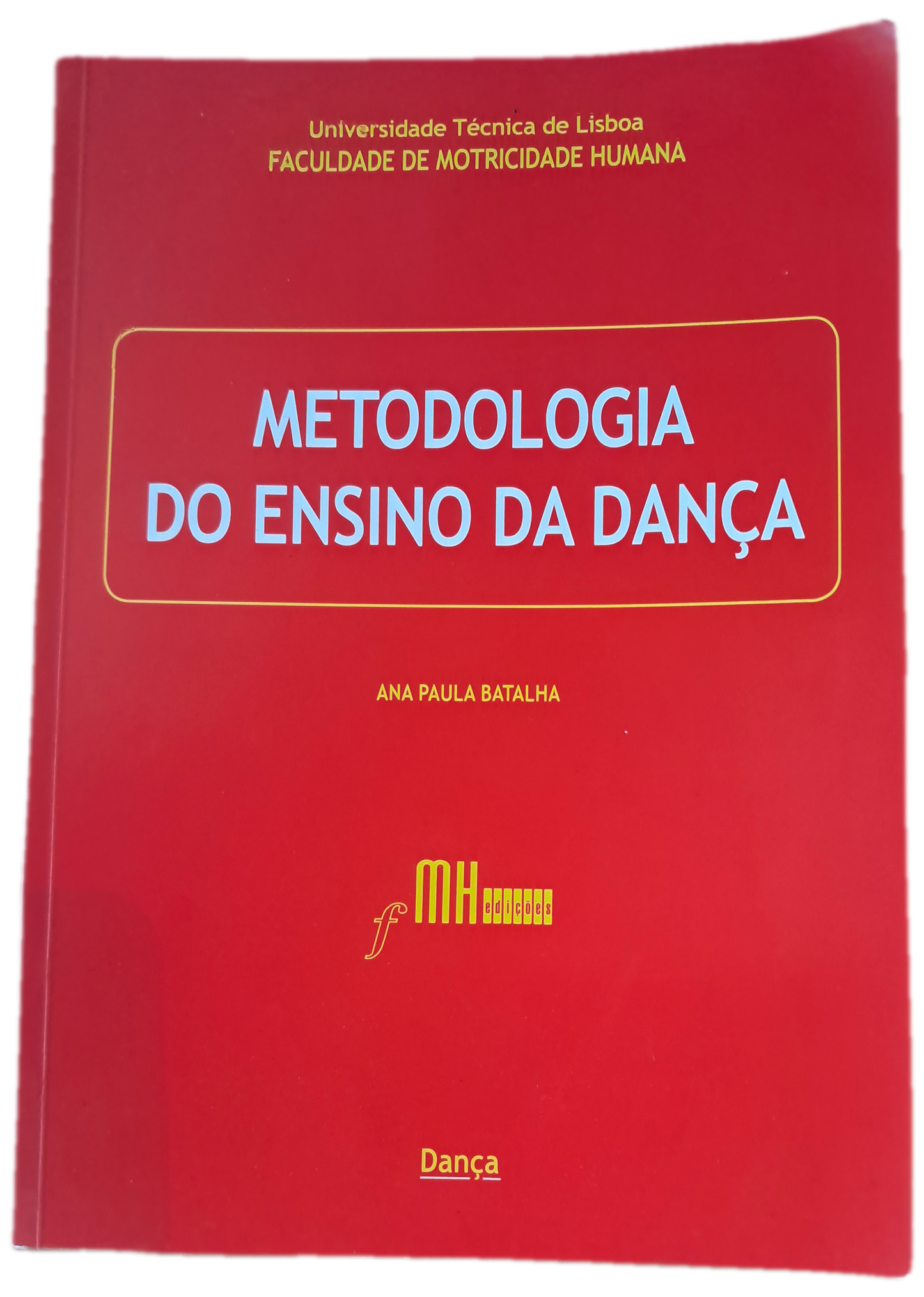Metodologia do Ensino da Dança (Muito Bom Estado)
