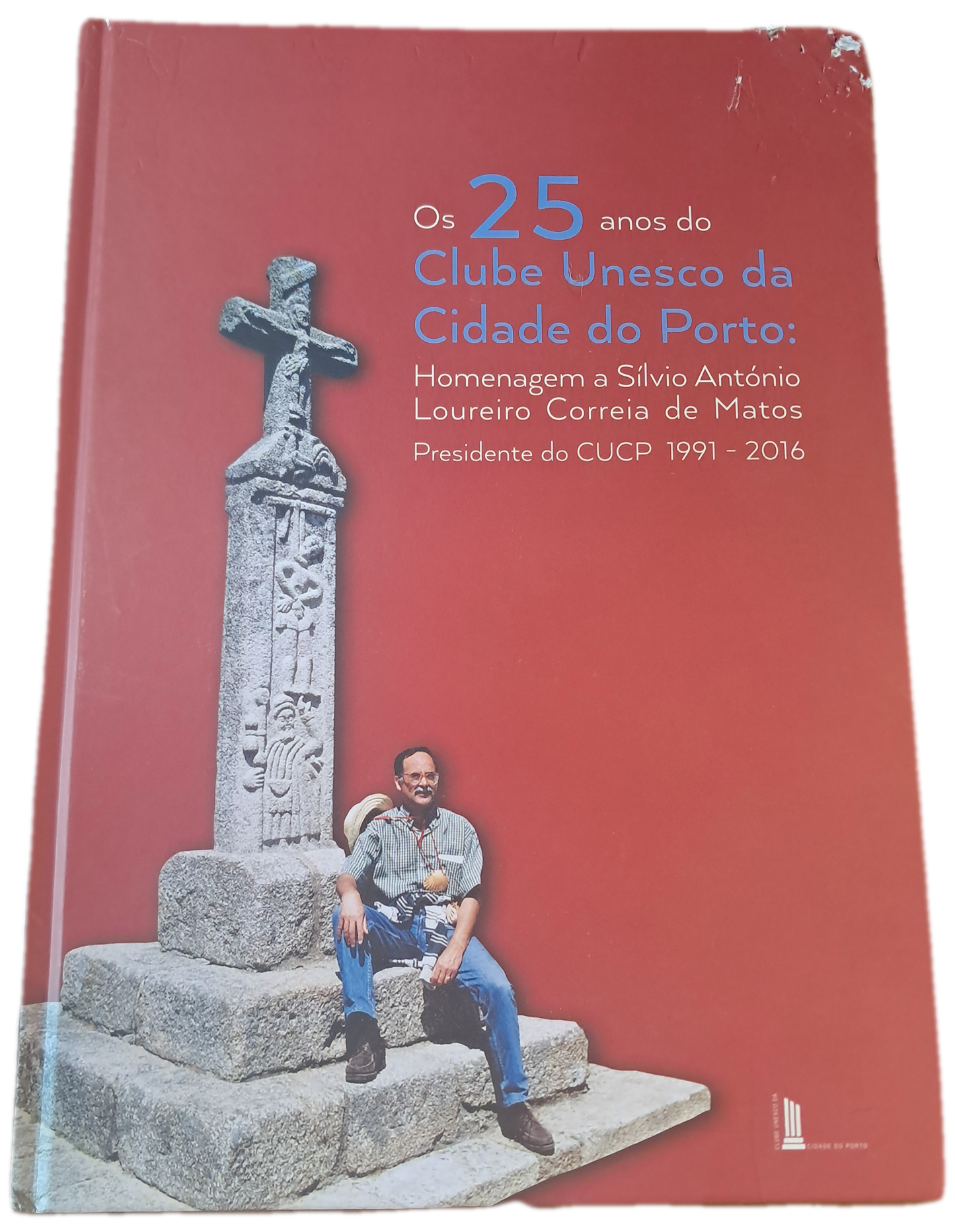 Os 25 Anos do Clube Unesco a Cidade do Porto (Usado)