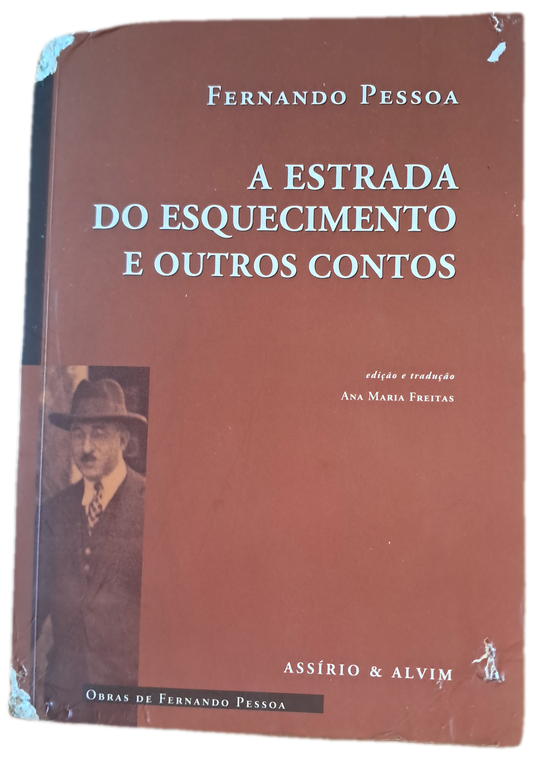 A Estrada do Esquecimento e outros contos (Danificado)