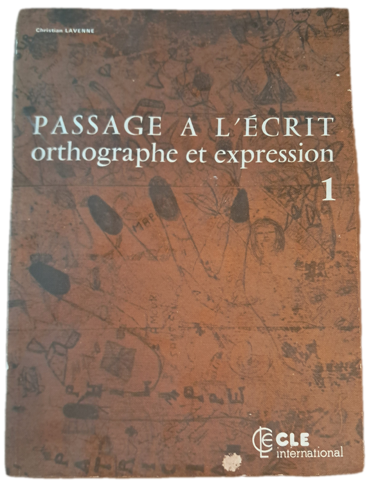 Passage a L'Écrit Orthographe et Expression 1 (Usado)