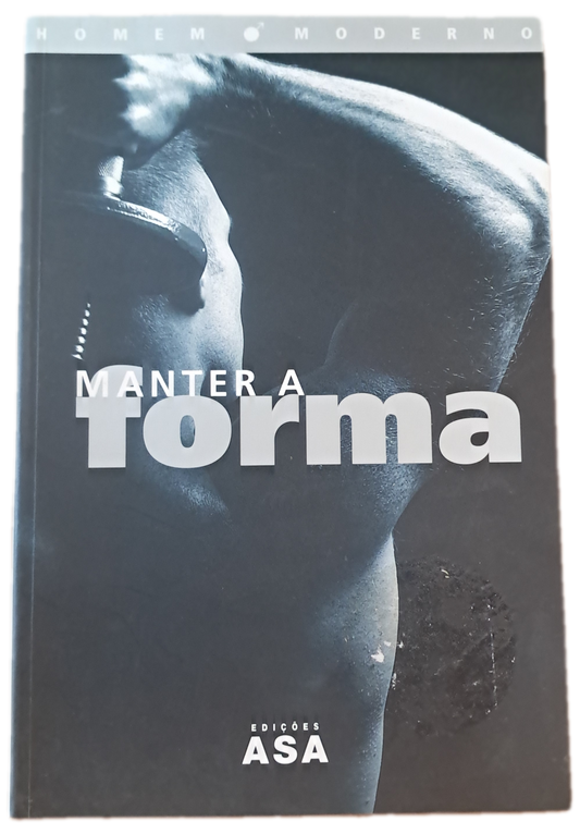 Manter a Forma (Bom Estado)