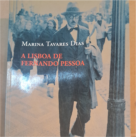 A Lisboa de Fernando Pessoa (Bom Estado)