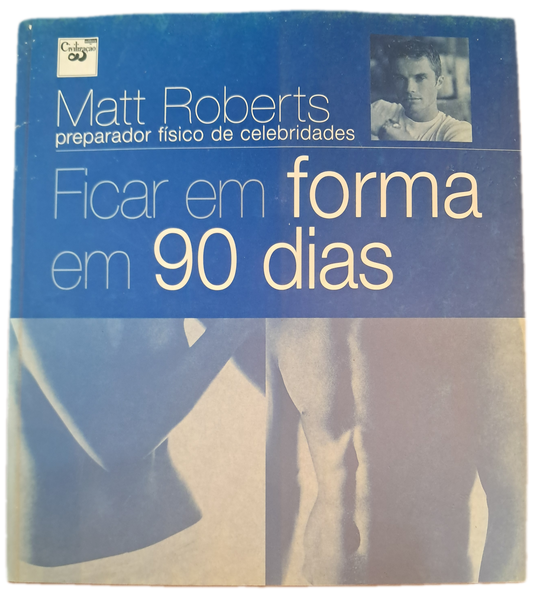 Ficar em Forma em 90 Dias (Bom Estado)