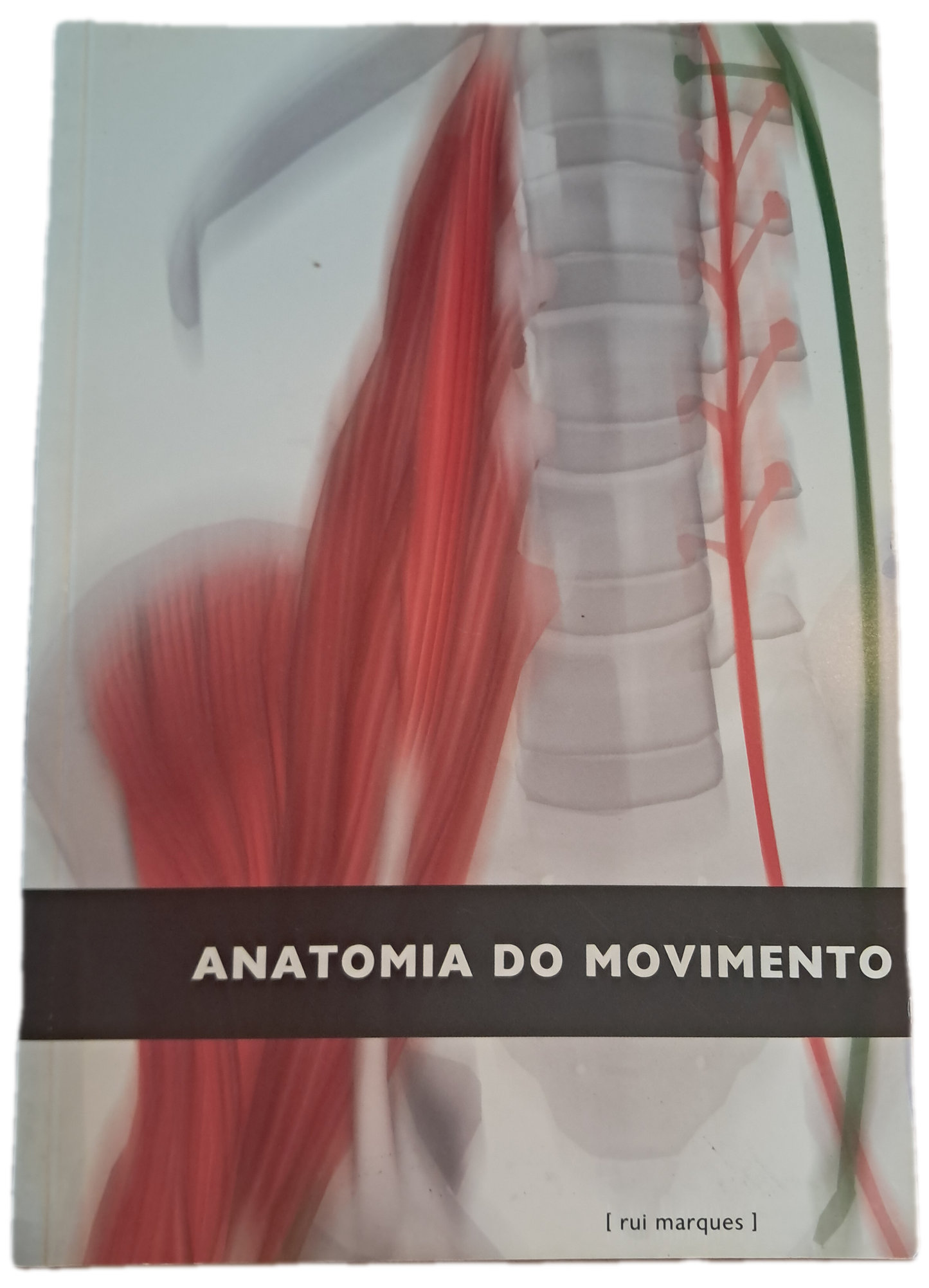 Anatomia do Movimento (Como Novo)