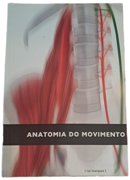 Anatomia do Movimento (Como Novo)