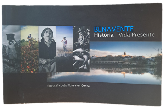Benavente História Vida Presente (Muito Bom Estado)