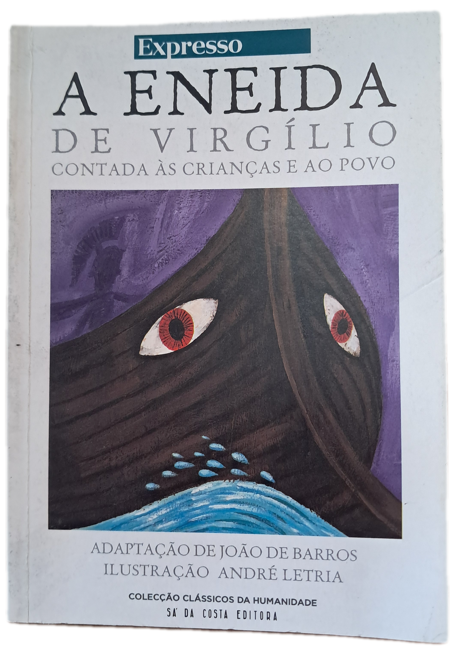 A Eneida de Virgilio Contada às Crianças e ao Povo (Como Novo)