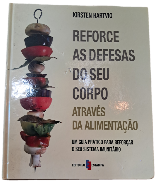 Reforce as Defesas do Seu Corpo Através da Alimentação (Bom Estado)