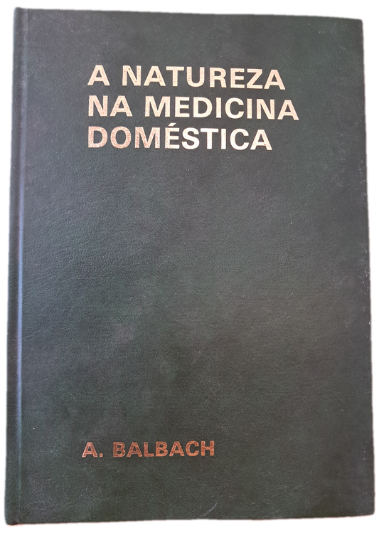 A Natureza na Medicina Doméstica (Bom Estado)