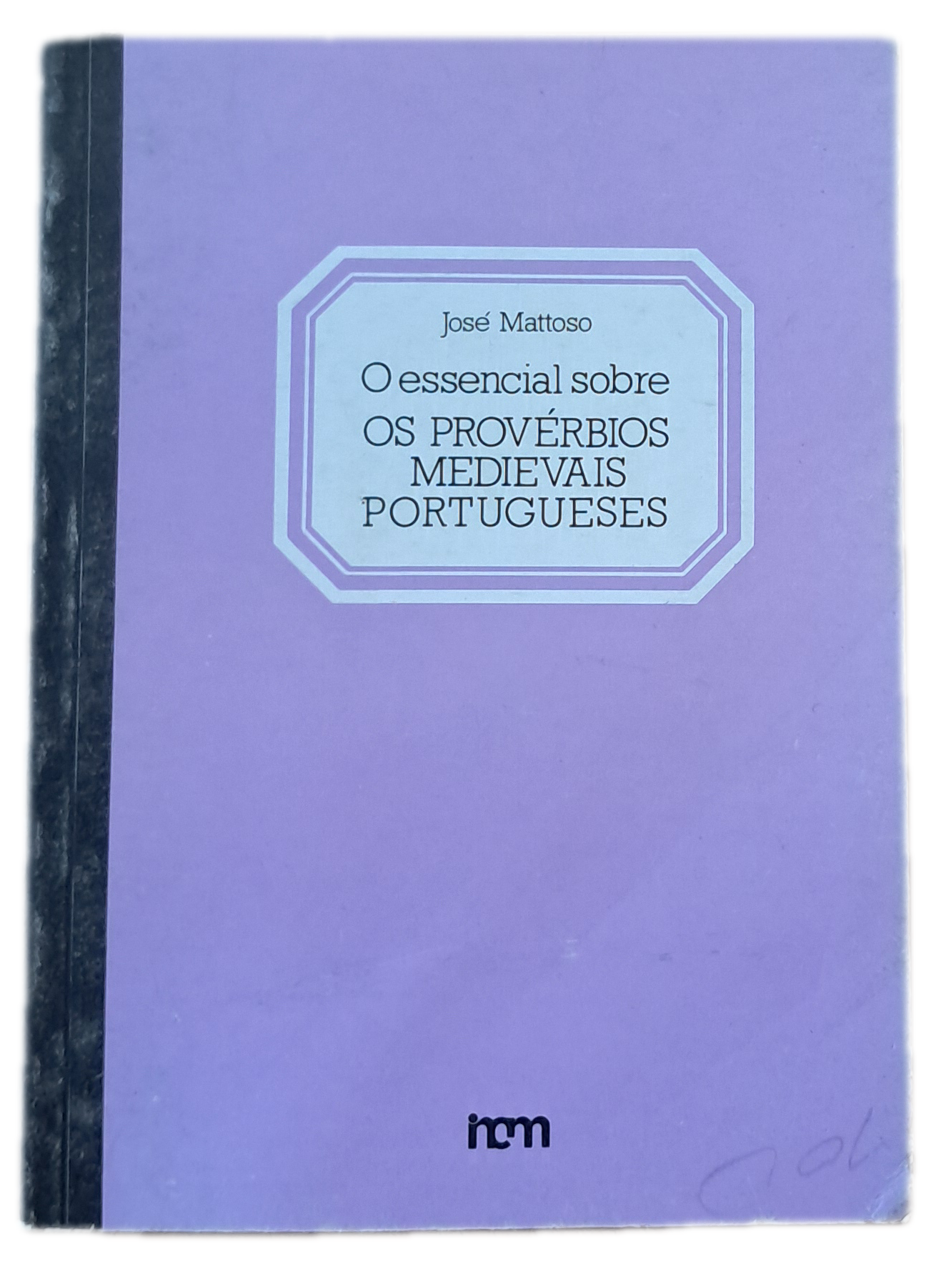 O Essencial Sobre os Provérbios Medievais Portugueses (Usado)