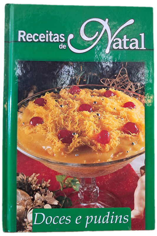 Receitas de Natal - Doces e Pudins (Muito Bom Estado)