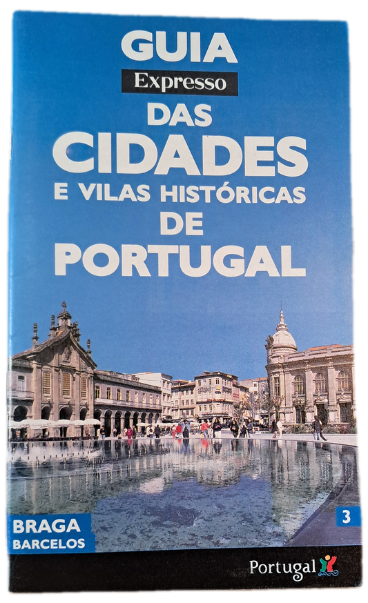 Guia Expresso das Cidades e Vilas Históricas de Portugal 4 Bragança Miranda do Douro