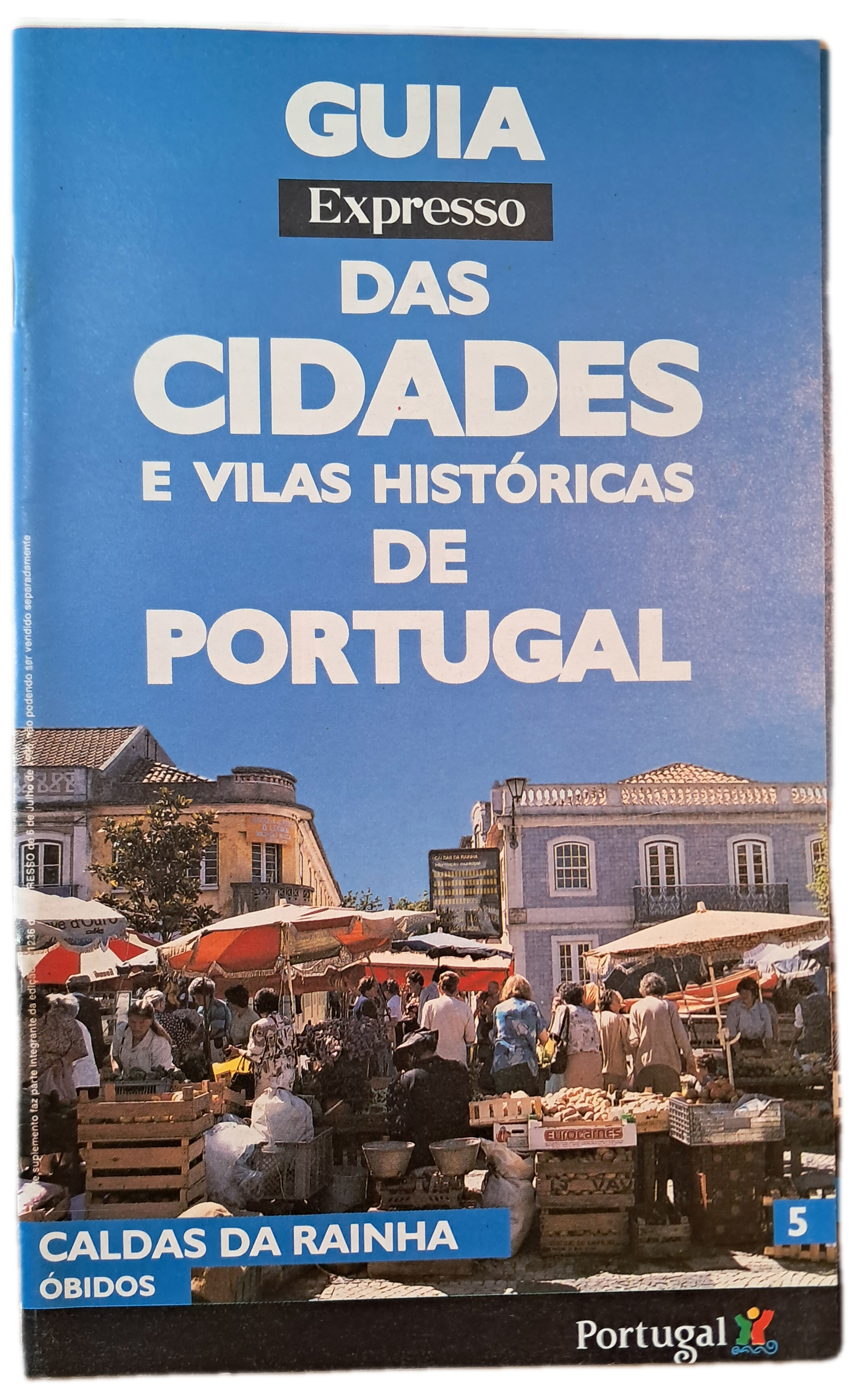 Guia Expresso das Cidades e Vilas Históricas de Portugal 5 Caldas da Rainha Óbidos