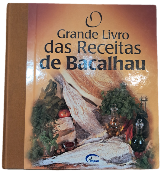O Grande Livro das Receitas de Bacalhau (Bom Estado)