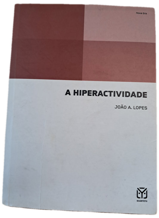 A Hiperactividade (Muito Bom Estado)
