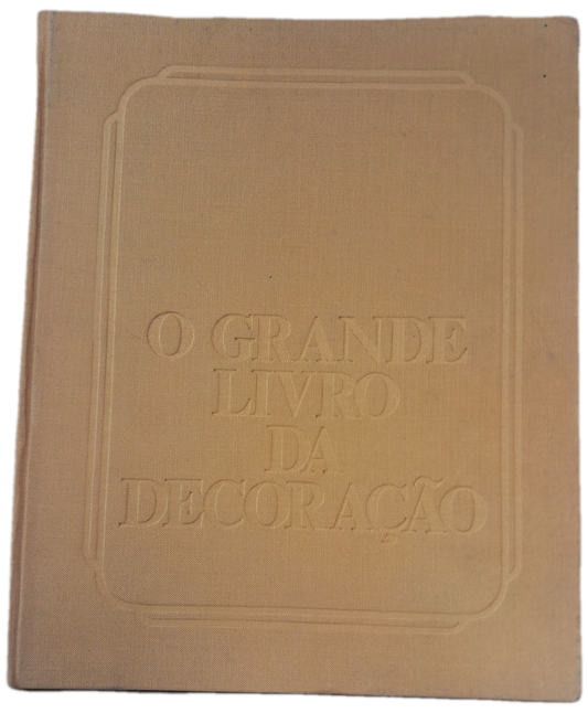 O Grande Livro da Decoração (Bom Estado)