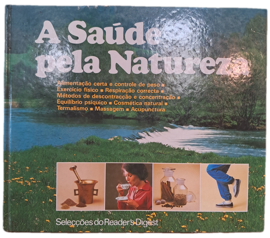 A Saúde pela Natureza (Bom Estado)