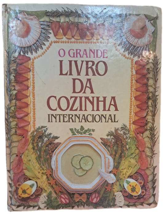 O Grande Livro da Cozinha Internacional (Bom Estado)