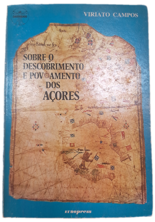Sobre o Descobrimento e Povoamento dos Açores (Usado)