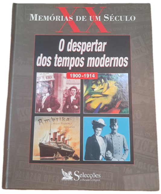 O Despertar dos Tempos Modernos 1900-1914
