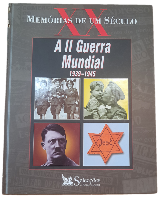 A II Guerra Mundial 1939 - 1945 (Com Problemas de Impressão)