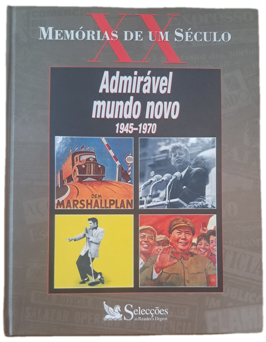 Admirável Mundo Novo 1945 - 1970