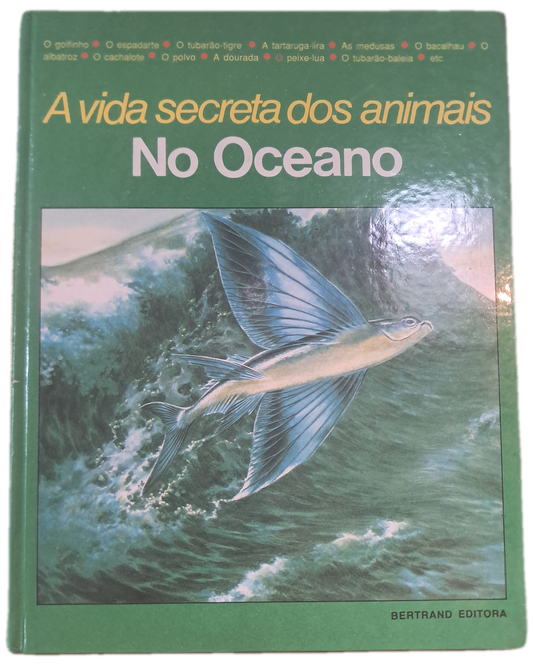 A Vida Secreta dos Animais No Oceano (Bom Estado)