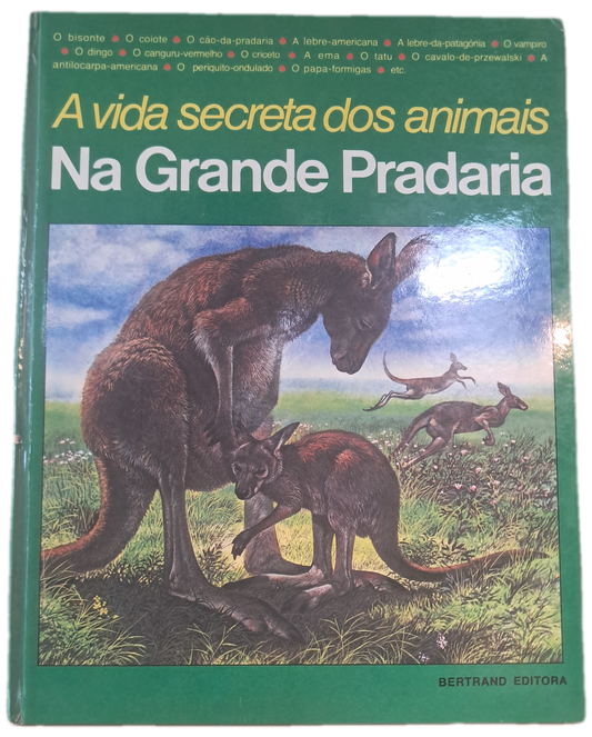 A Vida Secreta dos Animais Na Grande Pradaria (Bom Estado)