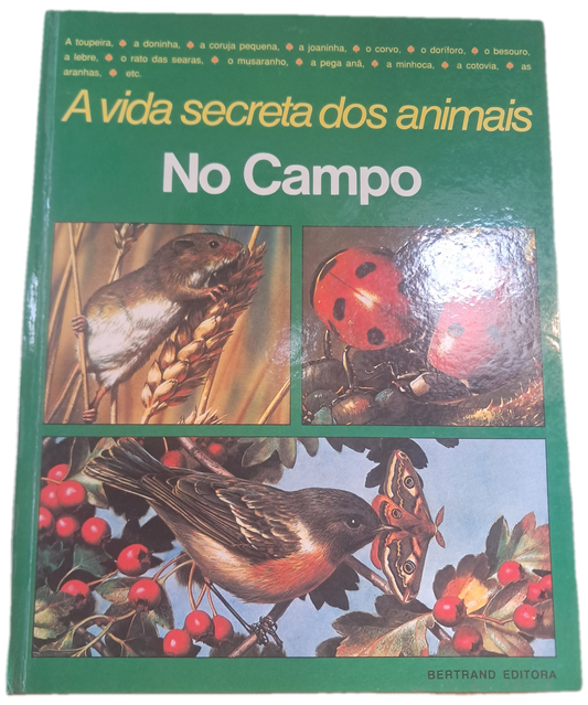 A Vida Secreta dos Animais Na Quinta (Bom Estado)