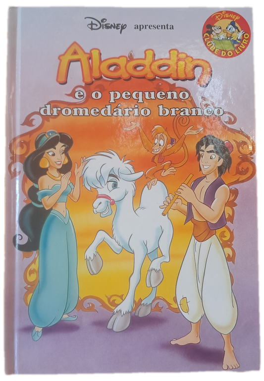 Aladin e o Pequeno dromedário Branco