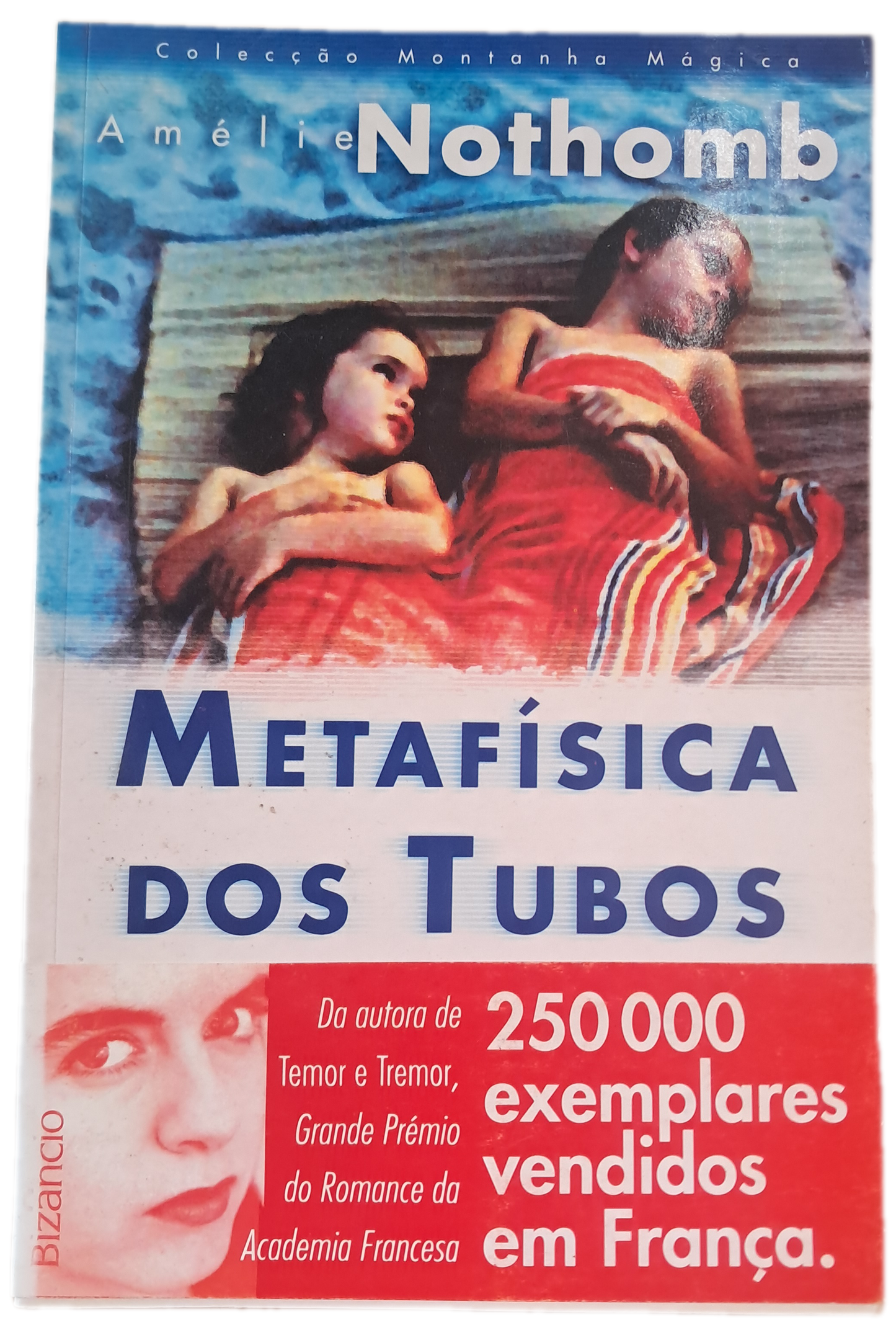 Metafísica dos Tubos (Muito Bom Estado)