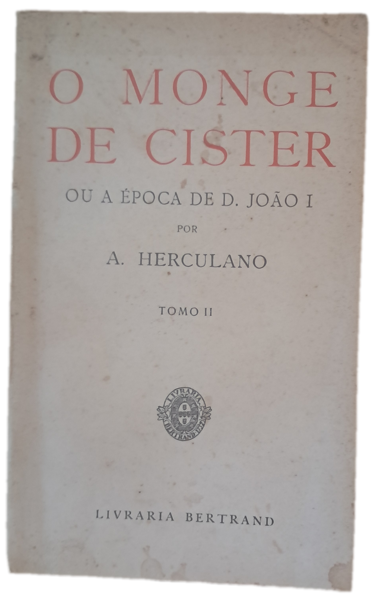 O Monge de Cister Tomo II (Usado)