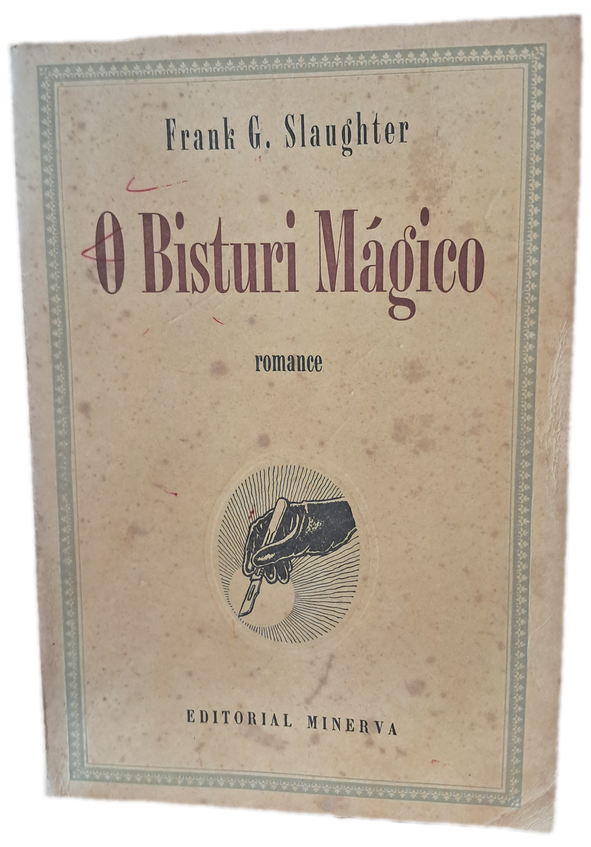 O Bisturi Mágico (Usado)