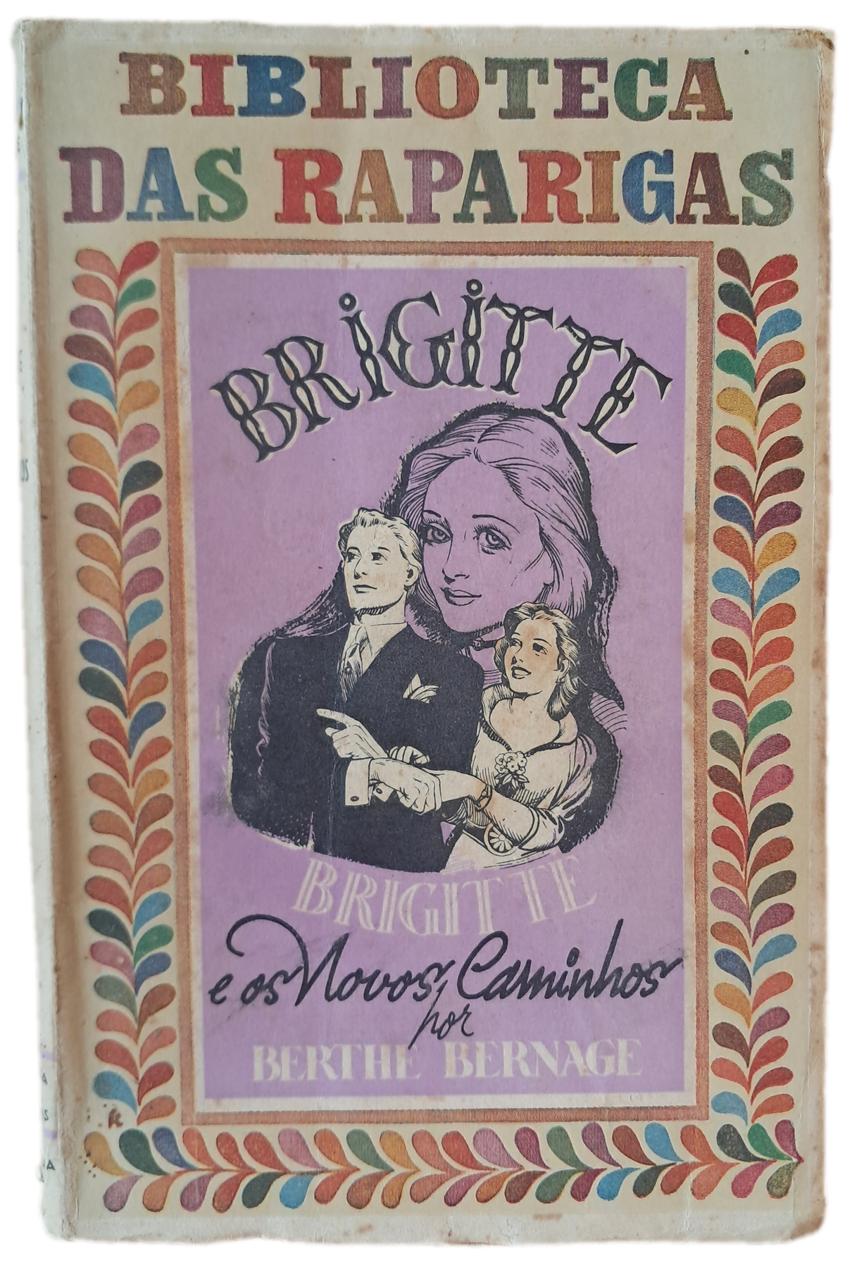 Brigitte e o Novos Caminhos (Envelhecido)