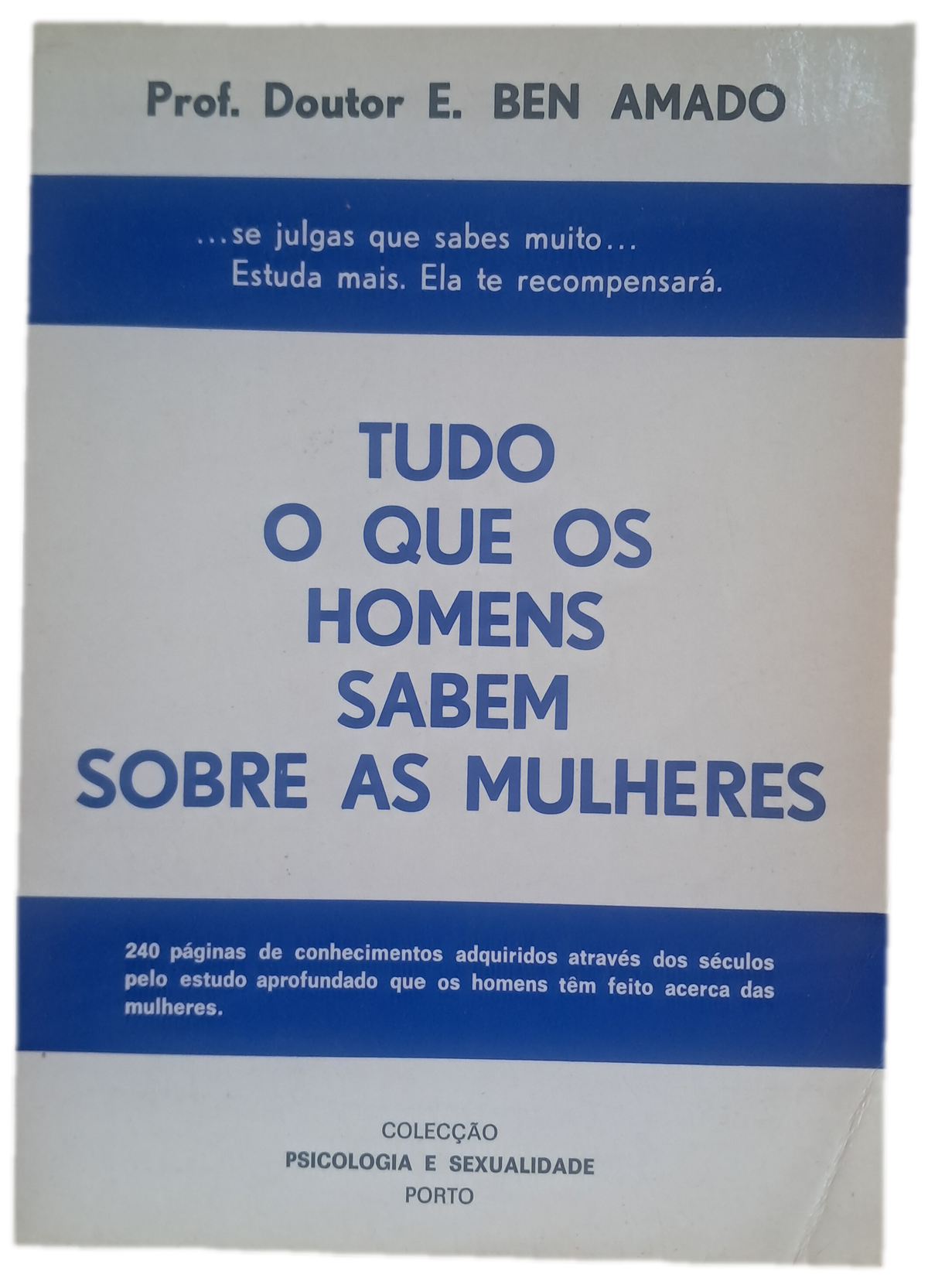 Tudo o que os Homens Sabem Sobre as Mulheres (Usado)