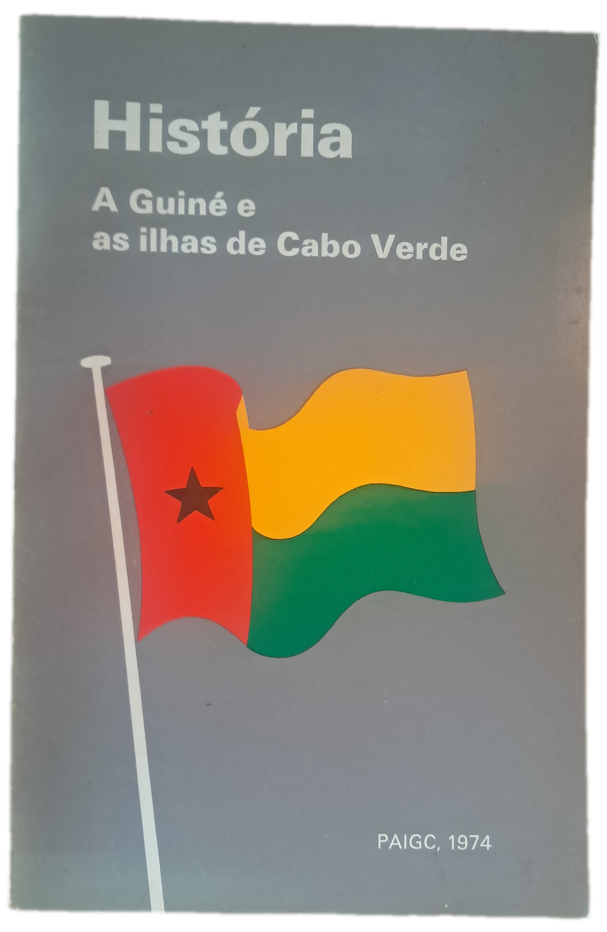 A Guiné e as Ilhas de Cabo Verde (Usado)