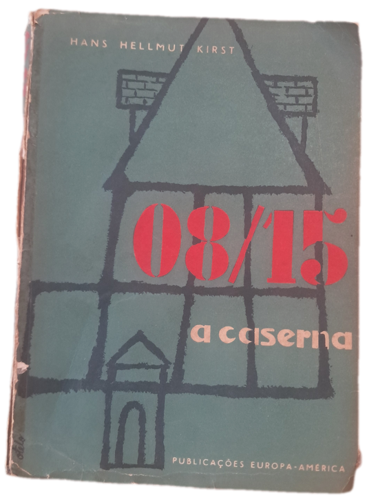 08/15 A Caserna (Envelhecido)